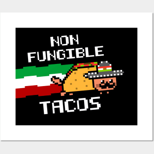 Funny Non Fungible tacos nftacos mexican food Posters and Art